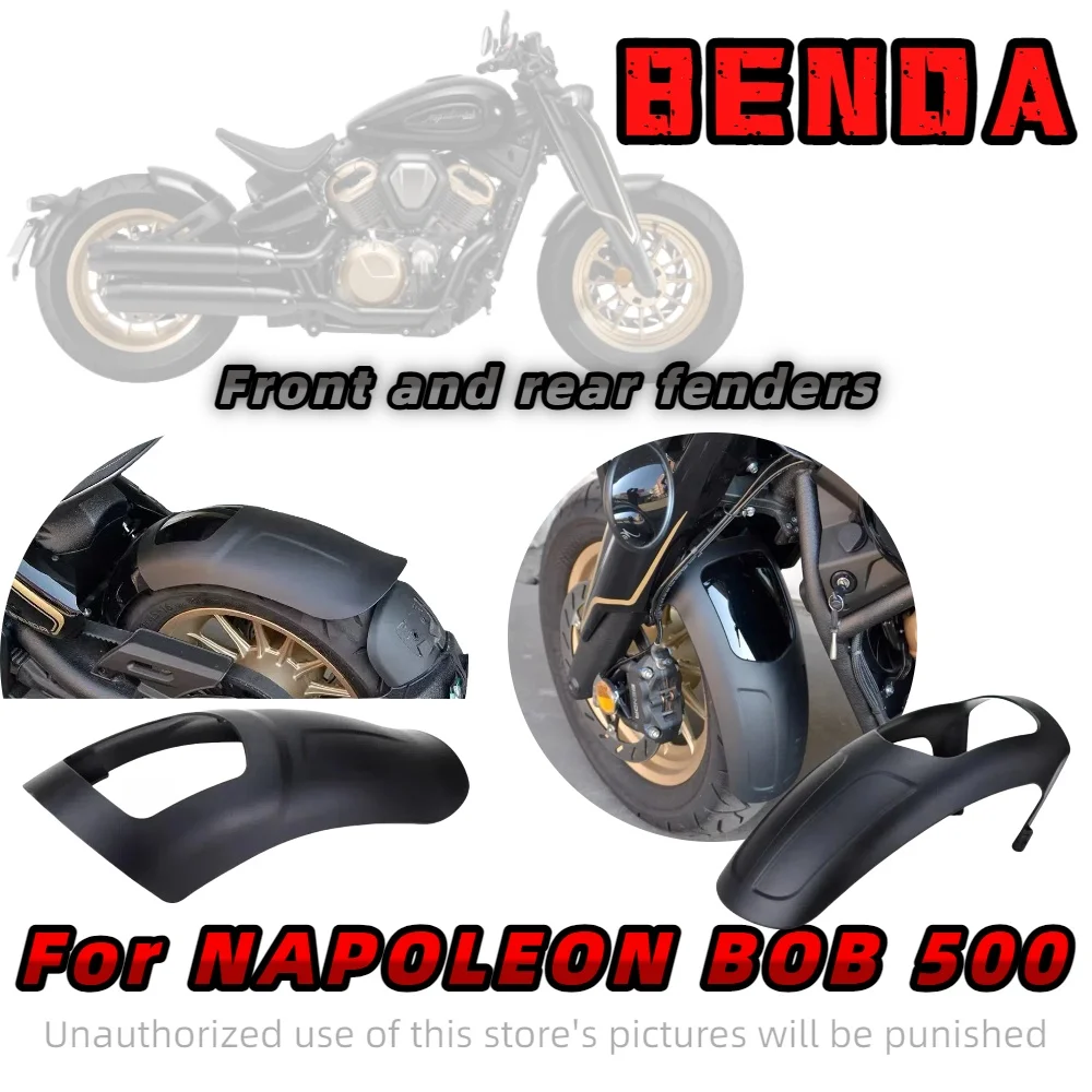 

For Benda NAPOLEONBOB 500 motorcycle front and rear fenders Modified lengthened front and rear water baffles mud tiles mud guard