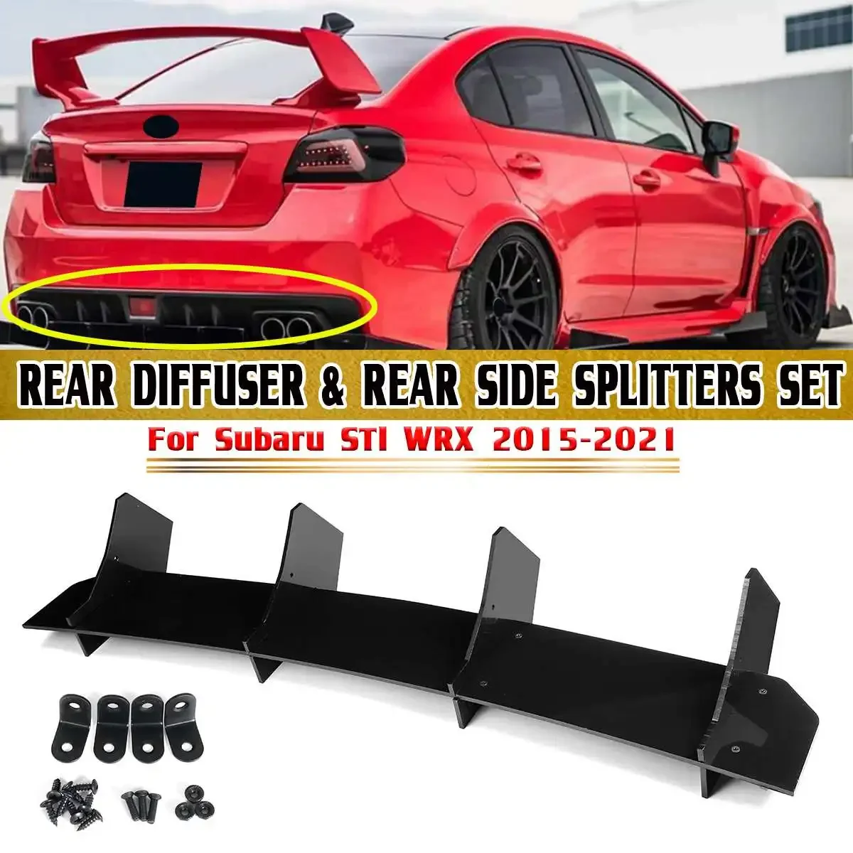 

High Quality Car Rear Bumper Diffuser & Rear Side Splitters Set For Subaru STI WRX 2015-2021 Rear Bumper Diffuser Spoiler Lip