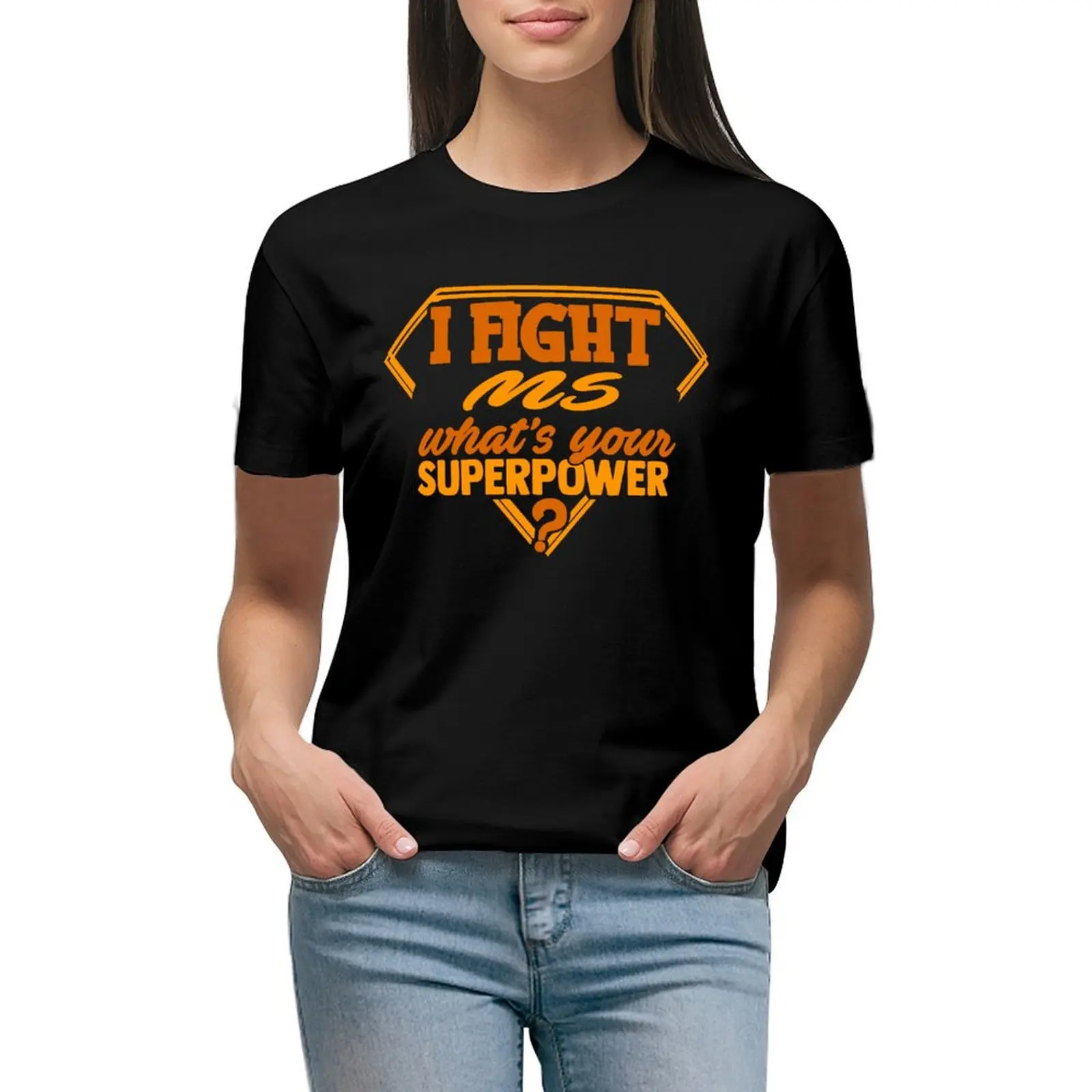 

I Fight MS What's Your Superpower T-shirt vintage clothes hippie clothes t shirt Women