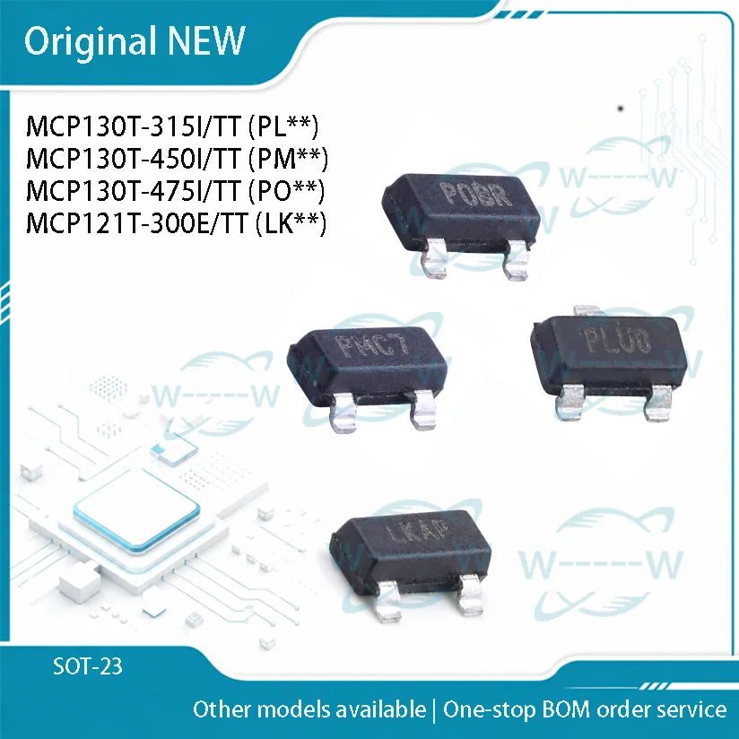 10-50PCS)NEW MCP130T-315I/TT PL MCP130T-450I/TT PM MCP130T-475I/TT PO MCP121T-300E/TT LK MCP130 MCP121 SOT-23 ic chip