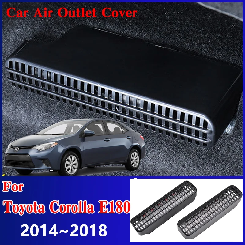 2x Car Under Seat Air Outlet Cover for Toyota Corolla E180 Accessories 2014~2018 Conditioner Non-Clogging Vent Grille Protective