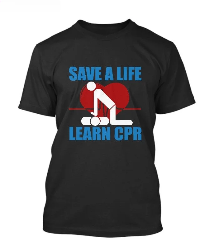 Save a life Learn CPR Paramedic Printed T-shirt Hip Hop T-shirt Novelty casual everyday tops Street wear for both men and women