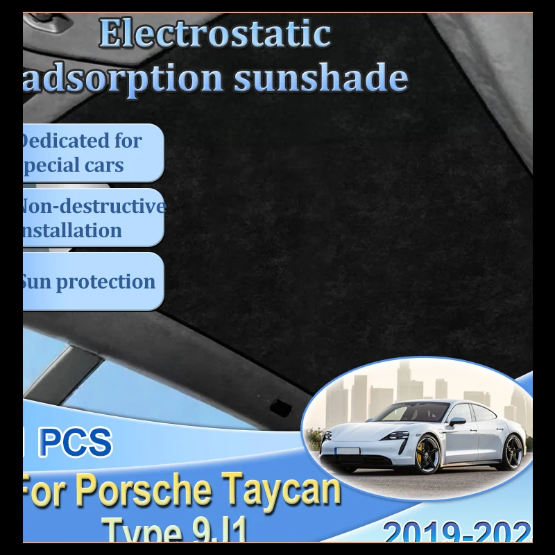 For Porsche Taycan Type 9J1 2019-2024 2022 Car Electrostatic Suede Silicone Sunshade Glass Sun Shade Protection Sunroof Cover