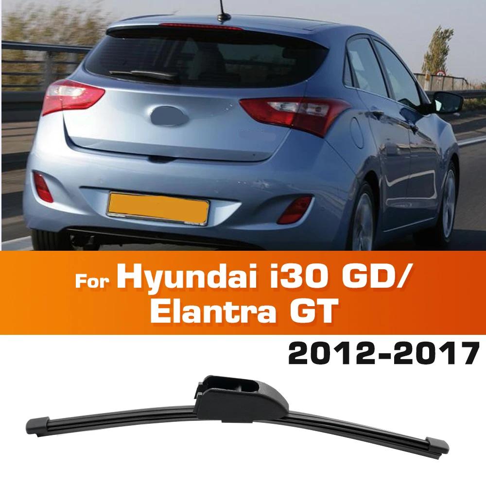 Scheibenwischer 13 "Heckwischerblatt Für Hyundai i30 GD Elantra GT 2012 - 2017 Windschutzscheibe Windschutzscheibe Sauberes Fenster Auto Regenbürste