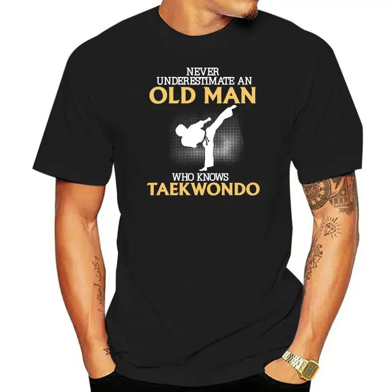 Mannen T-shirt EEN OUDE MAN WEET TAEKWONDO Vrouwen T-shirt