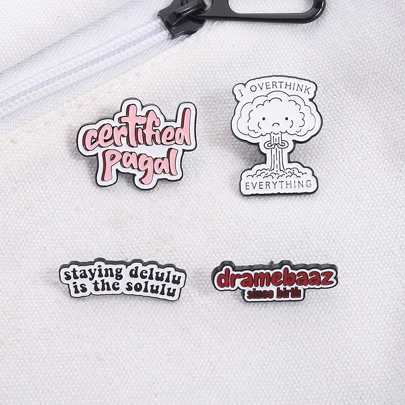 

I Overthink Everything Anxiety Enamel Pins Funny Phrase Certified Pagal Brooches Collar Lapel Badge Jewelry Gifts for Friends
