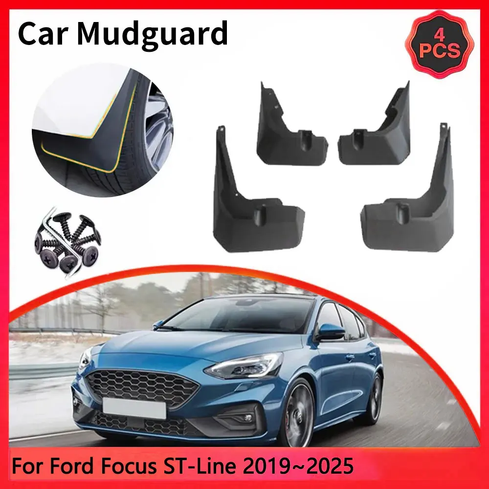 For Ford Focus ST-Line 2019~2025 C519 SA ST MK4 Car Mudguards Mudflap Mudguard Splash Guards Mud Flaps Fender Auto Accessories