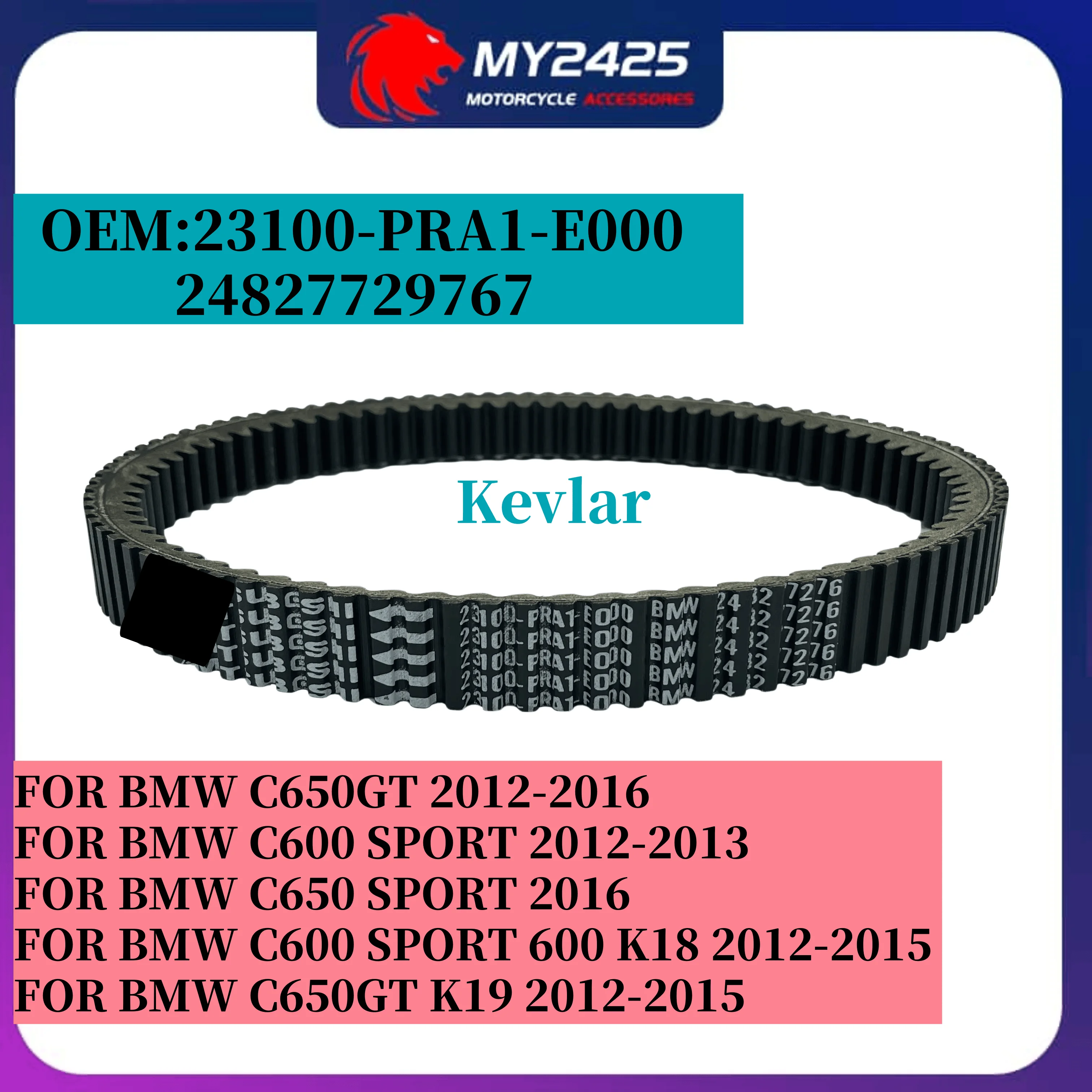 

Ремень привода MY2425 для BMW C650GT 2012-2016 BMW C600 Sport 2012-2013 24827729767 BMW650 2016 C600 Sport K18 кевларовый ремень привода