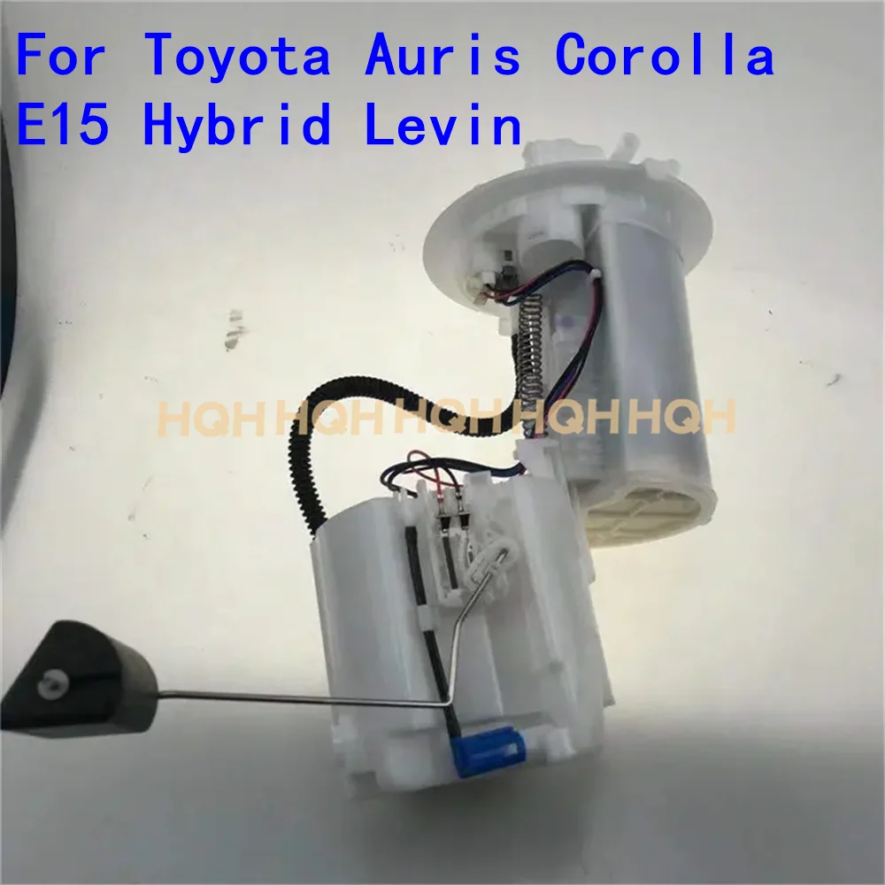 

Car Fuel Pump Assembly Fit For Toyota Auris Corolla E15 Hybrid Levin 1.2T 77020-02870 77020-02562 77020-02240 77020-02200