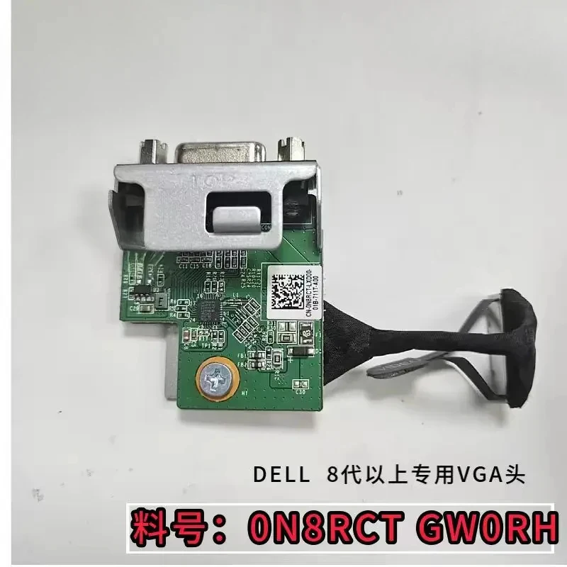 CHEN FOR DELL 3060M, 5060M, 7060M, 3080, 7080 Expansion Head VGA ON8RCT GW0RH