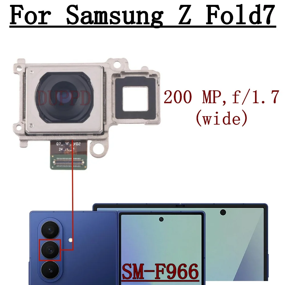 Front Rear Camera For Samsung Z Fold7 Fold 7 F966B F966U Frontal Selfie Wide Back Facing Main Camera Module Flex Cable