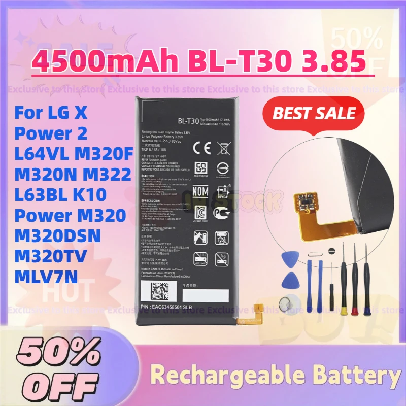 

Fast Shipping 4500mAh BL-T30 3.85 V Battery For LG X Power 2 L64VL M320F M320N M322 L63BL K10 Power M320 M320DSN M320TV MLV7N