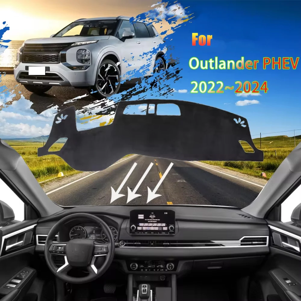 

Dashboard Mat for Mitsubishi Outlander PHEV 2022 2023 2024 Auto Anti-dirty Sunshade Cover Carpet Pads Car Interior Accessories