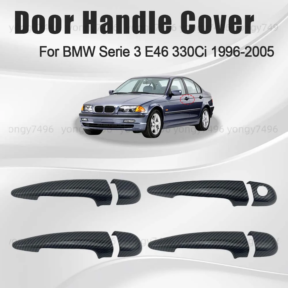 Car Upgrade 4 doors Carbon Fiber Door Handle Cover For BMW Serie 3 E46 330Ci 1996-2005 Cars Accessories Decoration Upgrade