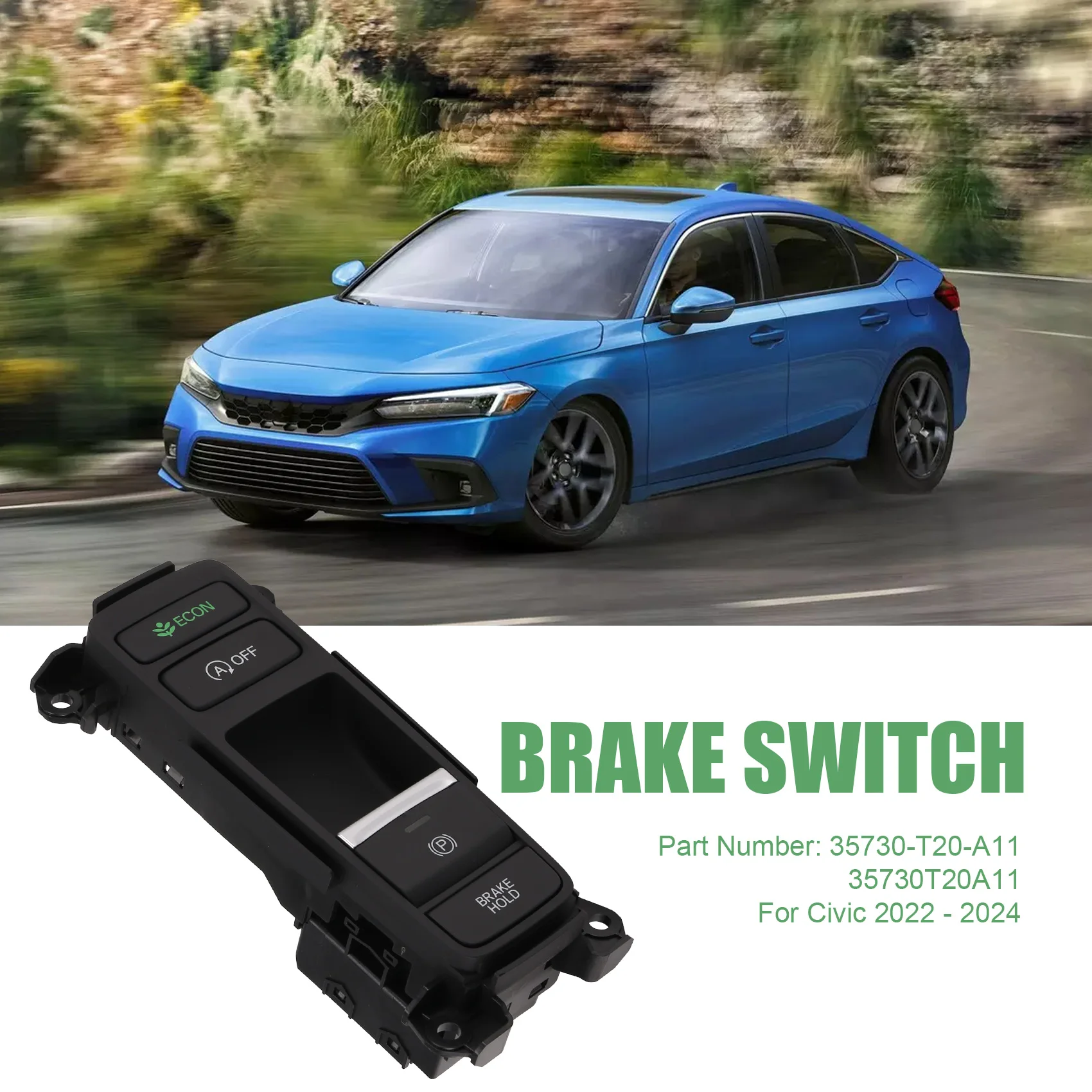

Simple Electronic Hand Brake Switch For Honda Civic 2022-2024 Console Economy Idle Stop Switch 35730-T20-A11 35730T20A11