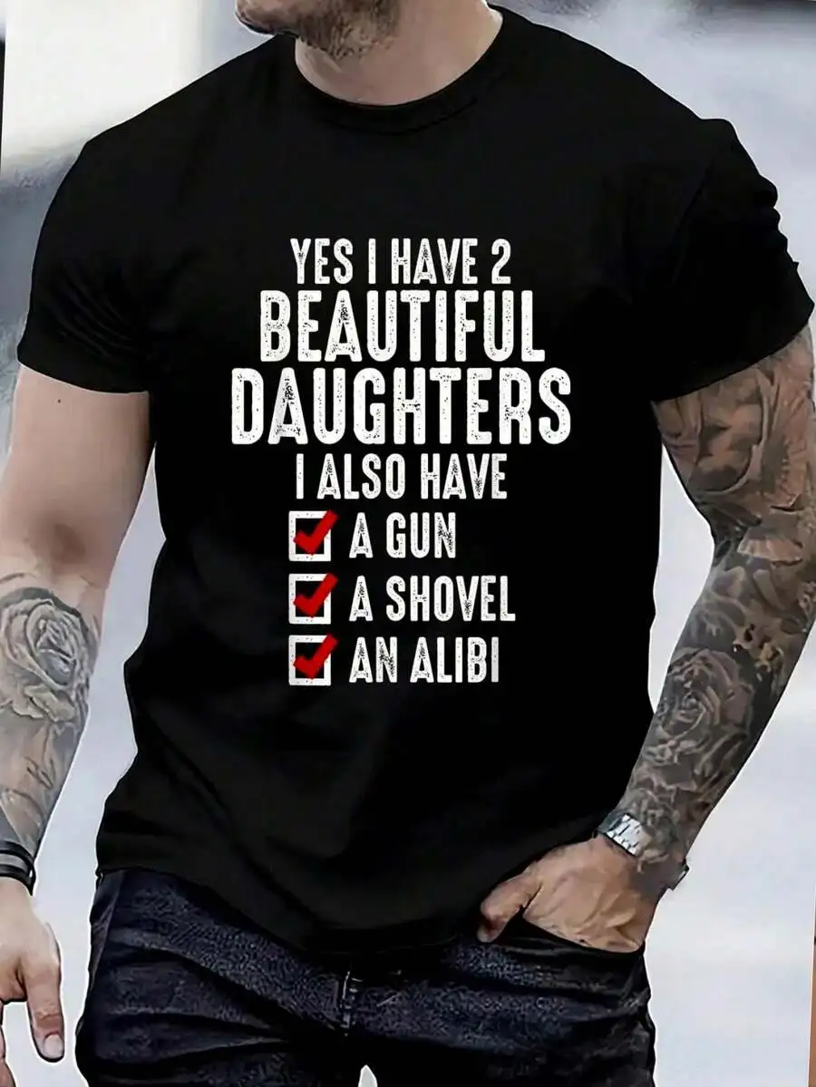 100% Cotton Mens Yes I Have 2 Beautiful Daughters Sarcastic Dad Gifts T-Shirt Men's Graphic Tee Causal Tops Fashion Tshirt Short
