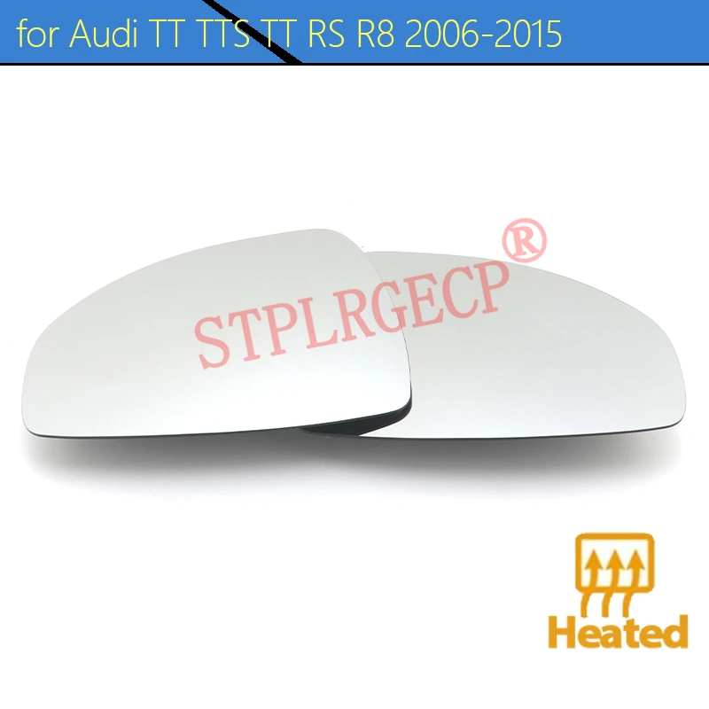 For Audi TT TTS TT RS R8 2006-2015 LH RH Driver Rear View Side Mirror Lens Door Wing Mirrors Glass with Heating