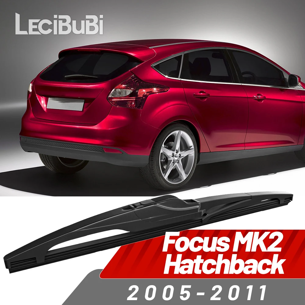 

Rear Windshield Wiper Blade Windscreen Wipers Accessories For Ford Focus 2 MK2 Hatchback 2005-2011 2006 2007 2008 2009 2010