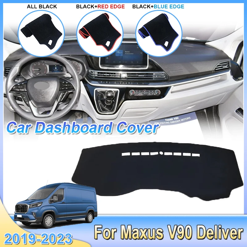 

Car Dashboard Cover for Maxus V90 Deliver eDeliver 9 LDV 2019~2023 2022 Board Mat Carpet Pad Sunshade Protect Sticker Accessorie