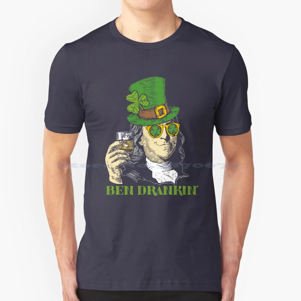 Ben Drankin Wearing Green Leprechaun Hat In Shamrock Sunglasses Funny Day President T Shirt 100% Cotton Tee Leprechaun Hat