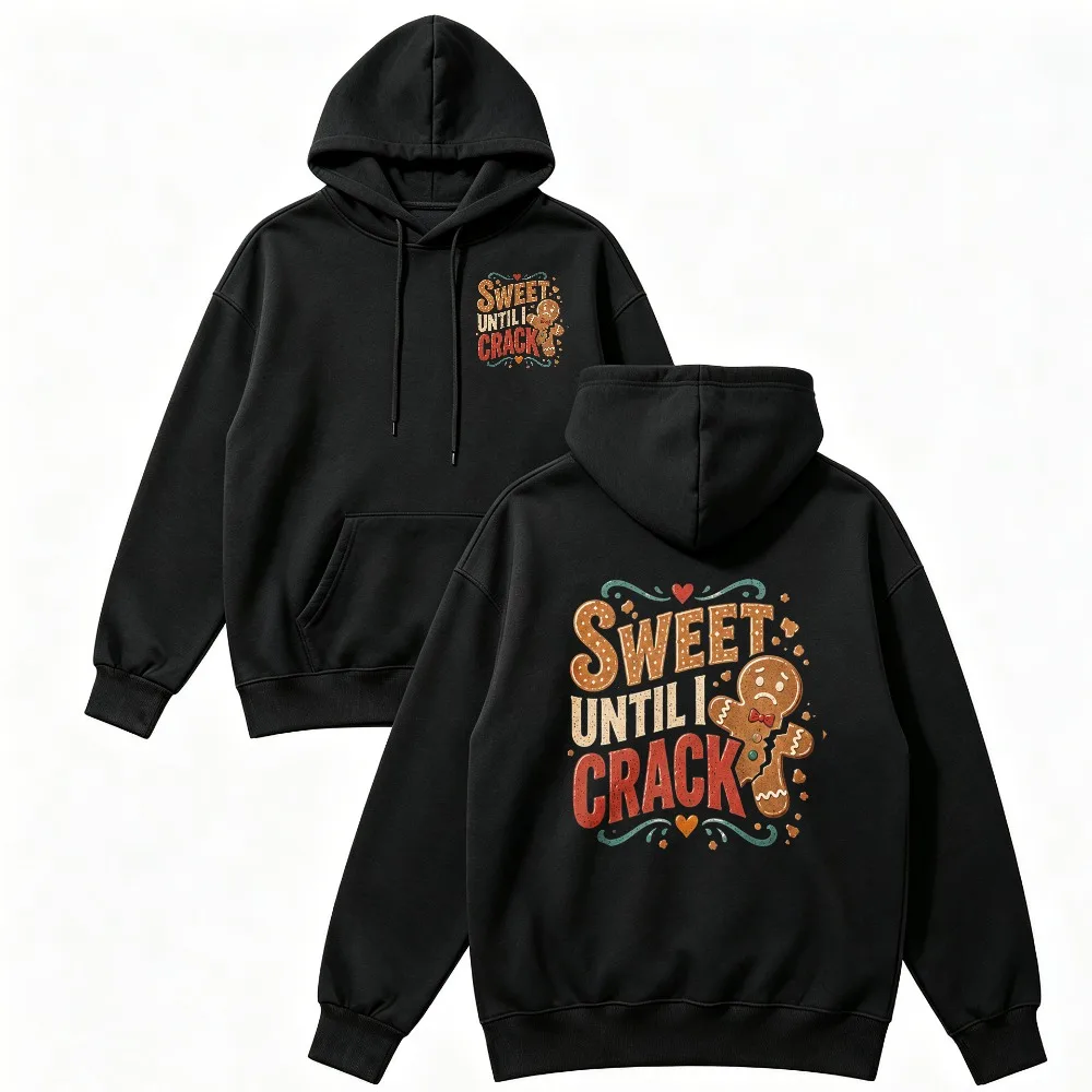 Sweet Until I Crack Gingerbread Hoodie Unisex Christmas Cookie Handle with Care Graphic Pullover Hooded Sweatshirt for Men Women