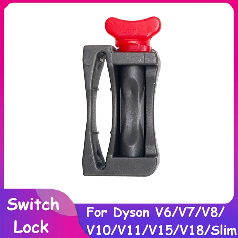 Trigger Lock Power Button For Dyson V6/V7/V8/V10/V11/V15/V18/Slim Vacuum Cleaner Switch Lock Household Cleaning