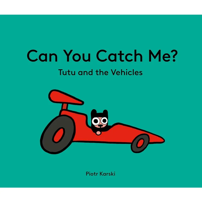 

Piotr KarskiCan You Catch Me Tutu And The Vehicles Piotr Karski Sterling 9781914912979 Книга