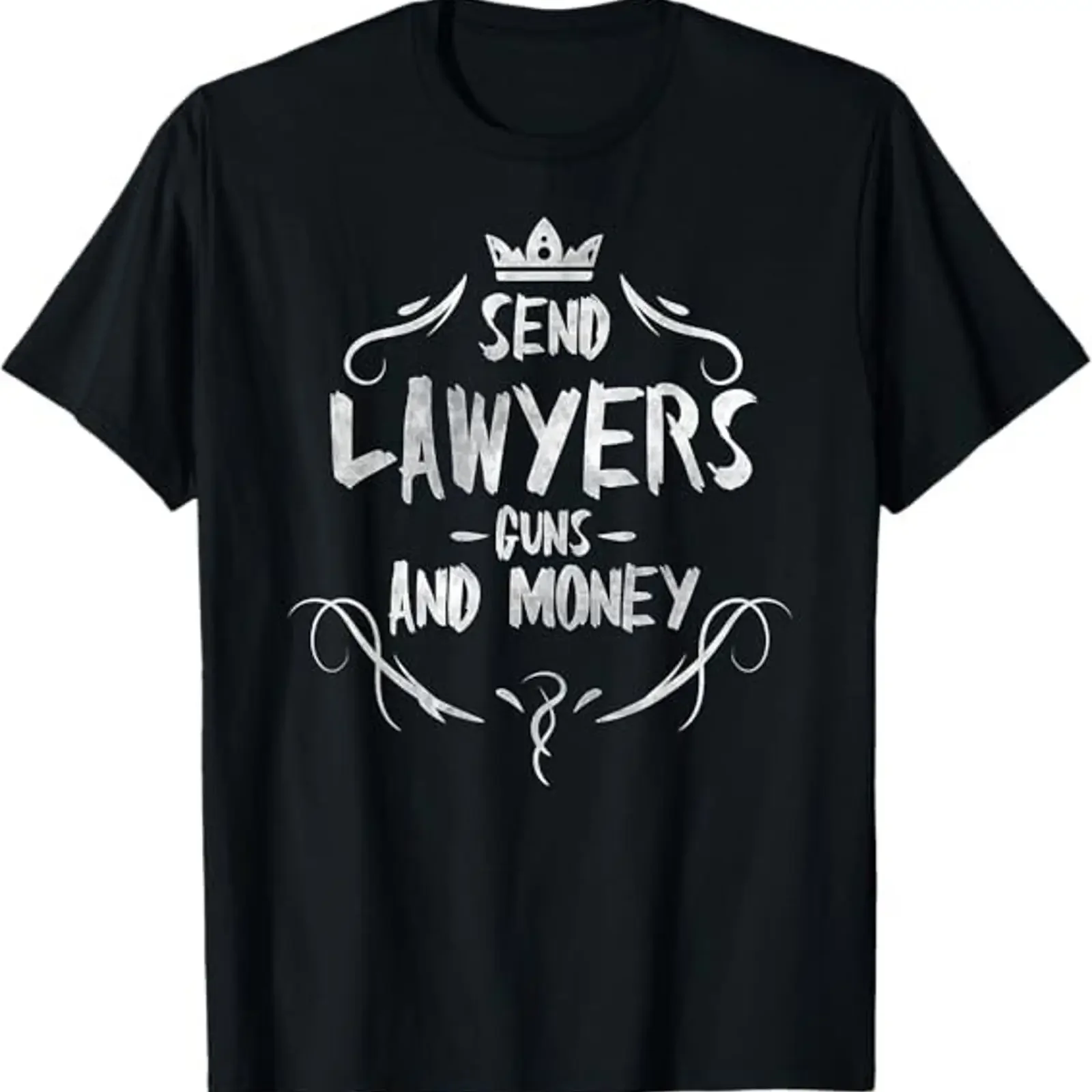 NOUVEAU T-shirt CITATION DRÔLE « Envoyez aux avocats des armes et de l'argent » Édition limitée S-3XL Vintage Graphique délavé Streetwear tendance et stylé