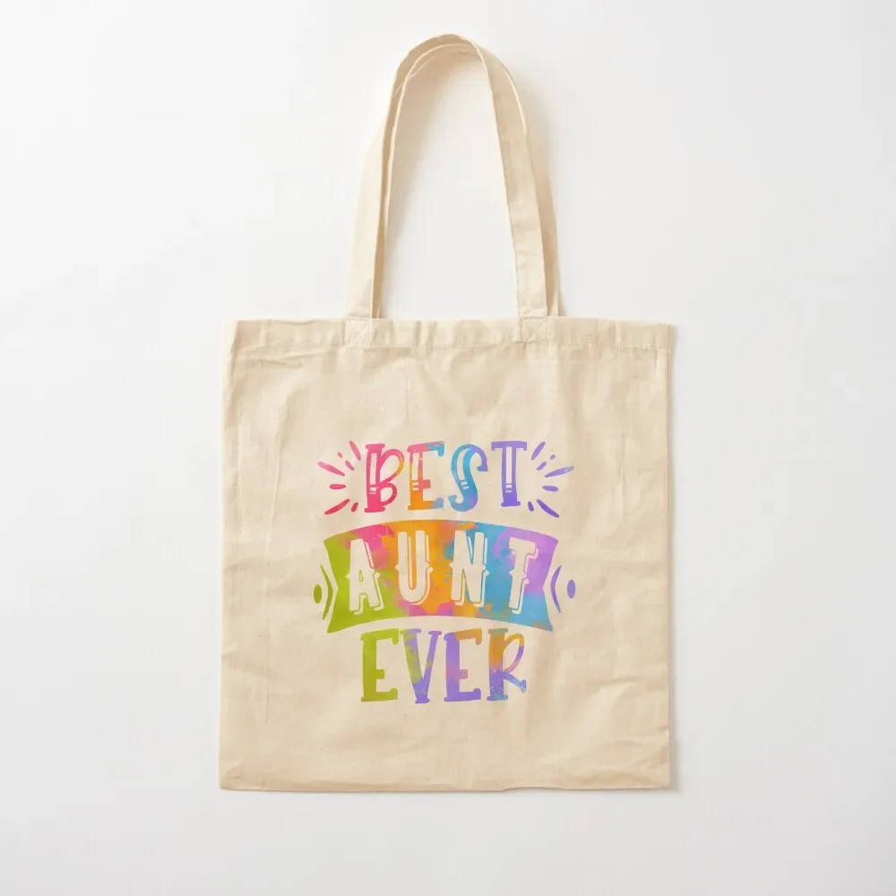 

Best Aunt Ever Rainbow Splatter Tote Bag foldable reusable bag Reusable bags custom tote bag large size bags