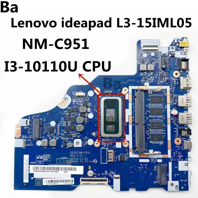 

For Lenovo ideapad L3-15IML05 Laptop Motherboard NM-C951 With I3-10110U CPU 4G RAM DDR4 100% Tested