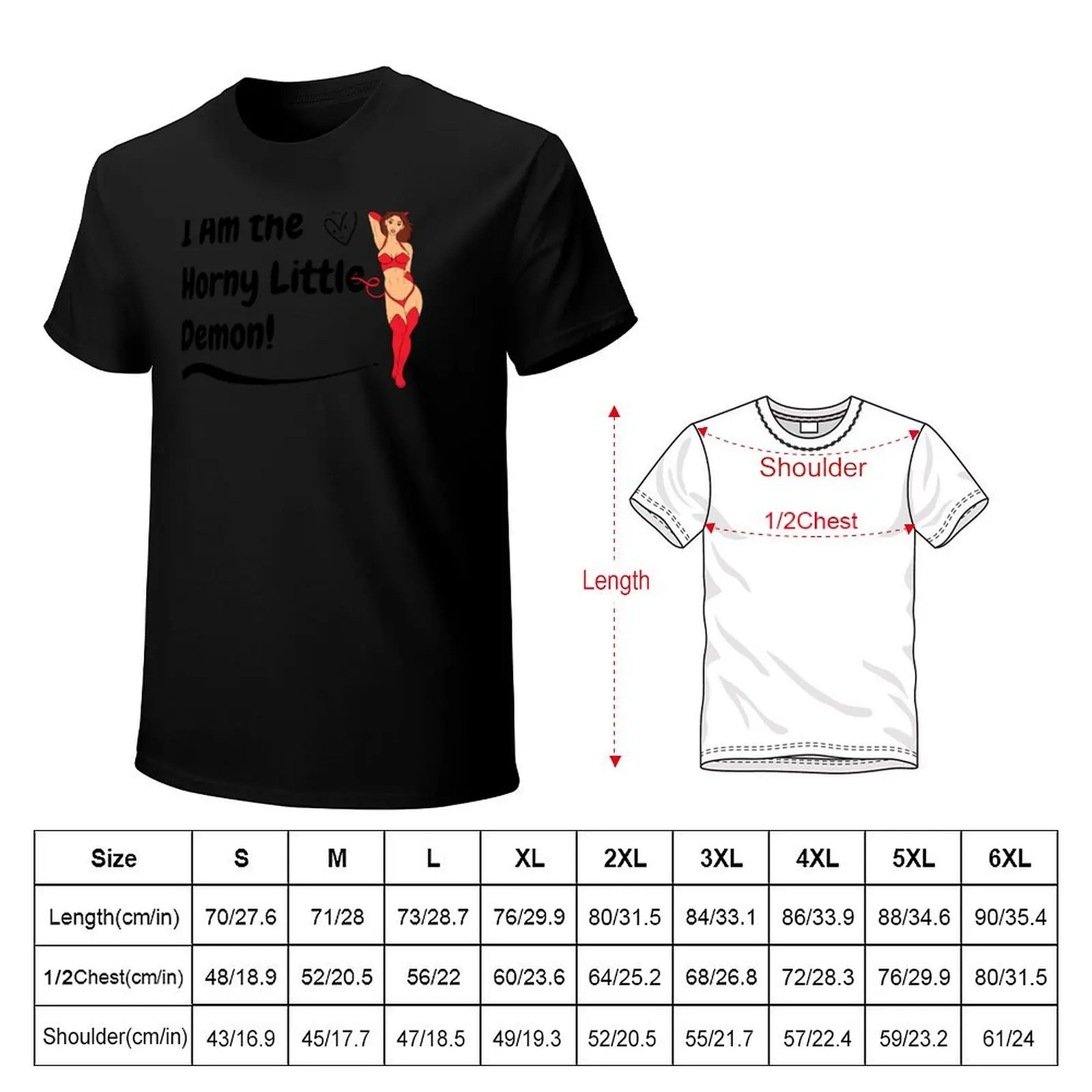 Swinger Lifestyle I Am The Horny Little Demon! Great Hotwife, Vixen Desing T-Shirt Fashion Pattern Printed Tee Shirt