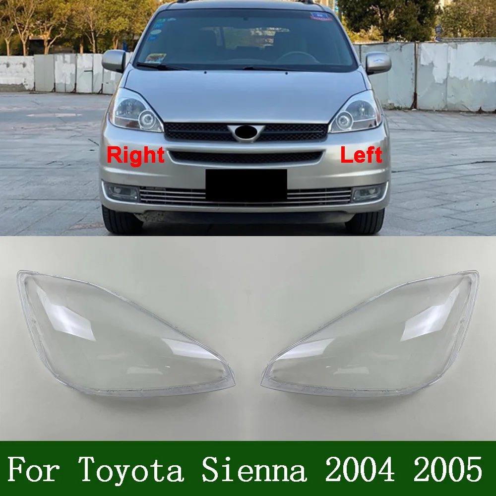 For Toyota Sienna 2004 2005 Headlight Housing Shell Lamp Shade Lens Transparent Headlamp Cover Plexiglass Auto Replacement Parts