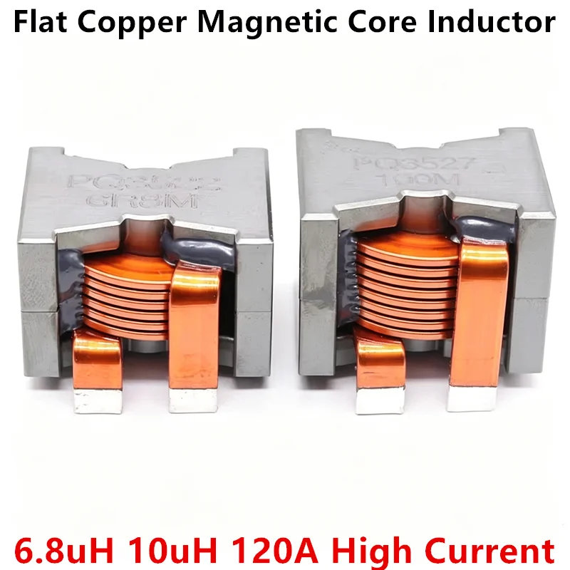 Flat Copper Magnetic Core Inductor 6.8uH 10uH 120A High Current Through-Hole Magnetic Ring Inductor Coil Power Storage Inductor