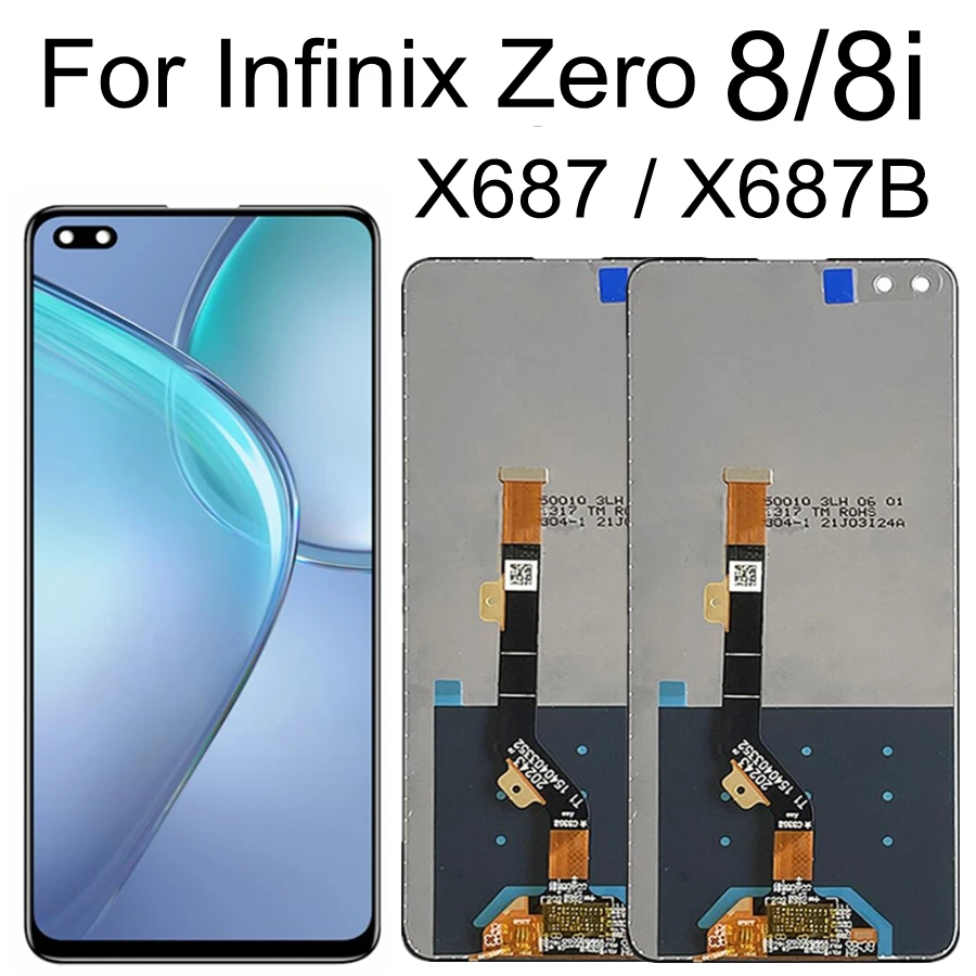 

6.85 LCD For Infinix Zero 8 X687 LCD Display Touch Screen Digitizer Assembly Replacement For Zero8 X687B LCD Display