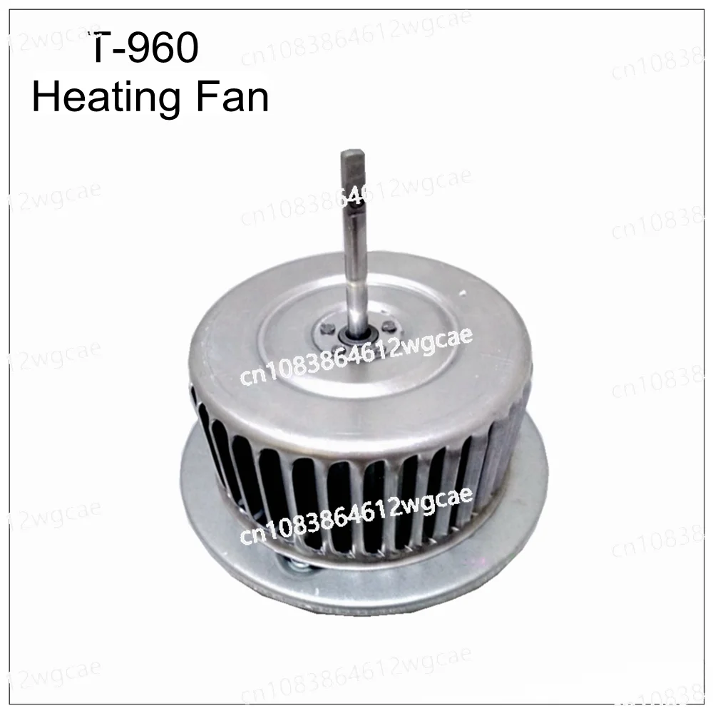 

T-960 BGA heating fan constant temperature hot air fan T960 960E T-960W SMT reflow soldering furnace electric fan accessories