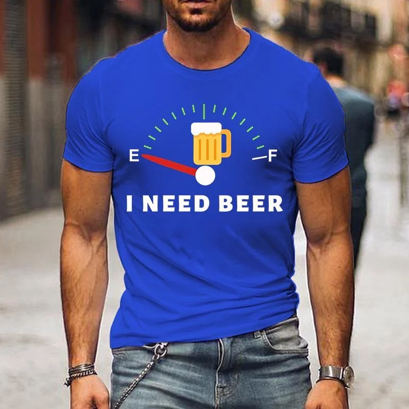 Cute I Need Beer Print T-shirts For Men Summer Lovely Short Sleeve Casual T-shirts Funny Men Graphic Round Neck Tops