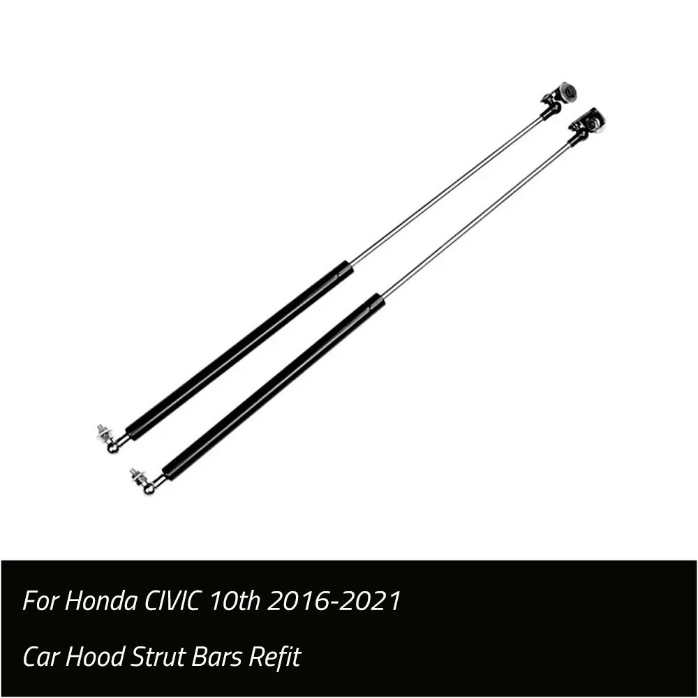 For Honda Civic 10th 2016-2021 Car-Styling Refit Bonnet Hood Gas Shock Lift Strut Bars Support Rod Accessories