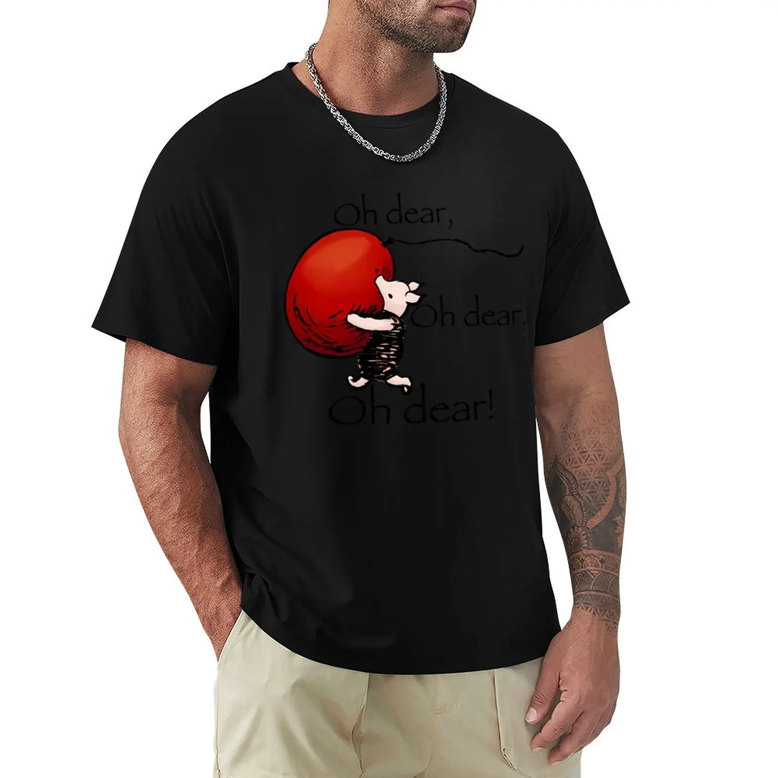 Oh dear Piglet! T-Shirt Big and Tall Casual T-Shirt