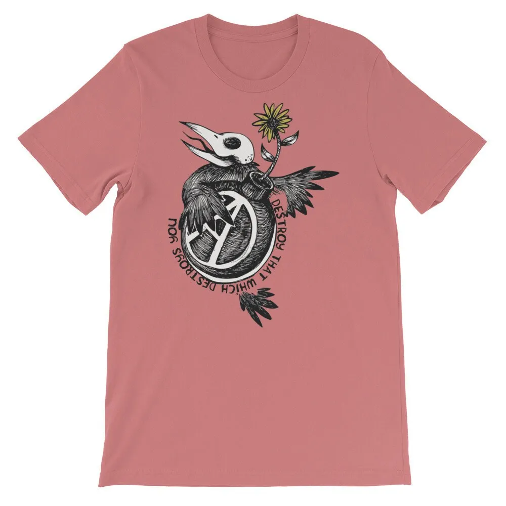 Destroy That Which Destroys You Anarchist Radical Bird T Shirt