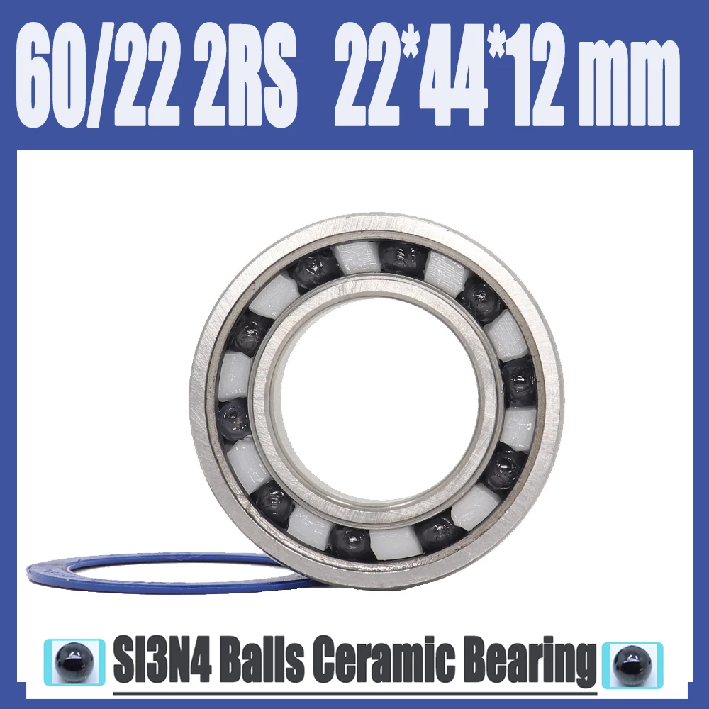 

60/22 Hybrid Ceramic Bearing 22*44*12 mm ( 1PC ) Race Bike Front Rear Wheel 60 22 2RS LUU Hybrids Si3N4 Ball Bearings 60/22RS