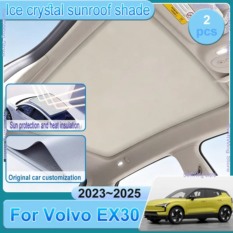 Upgrade Ice Crystal Sunroof For VOLVO EX30 2023 2024 2025 RoofSplit Sun Shades Glass Roof Sunshade Front Rear Skyline Accessorie