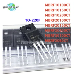 10pcs MBRF10100CT  MBRF10150CT MBRF10200CT B10200G MBRF20100CT B20100G MBRF20150CT MBRF20200CT MBRF30100CT MBRF2060CT TO-220F