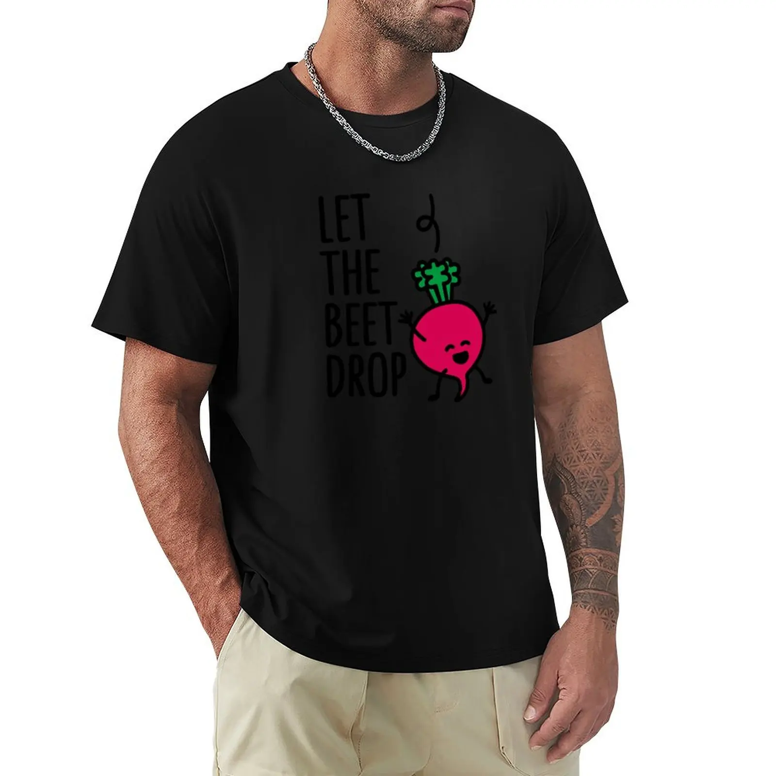Let the beet drop T-Shirt Lightweight Running Sports T-Shirt