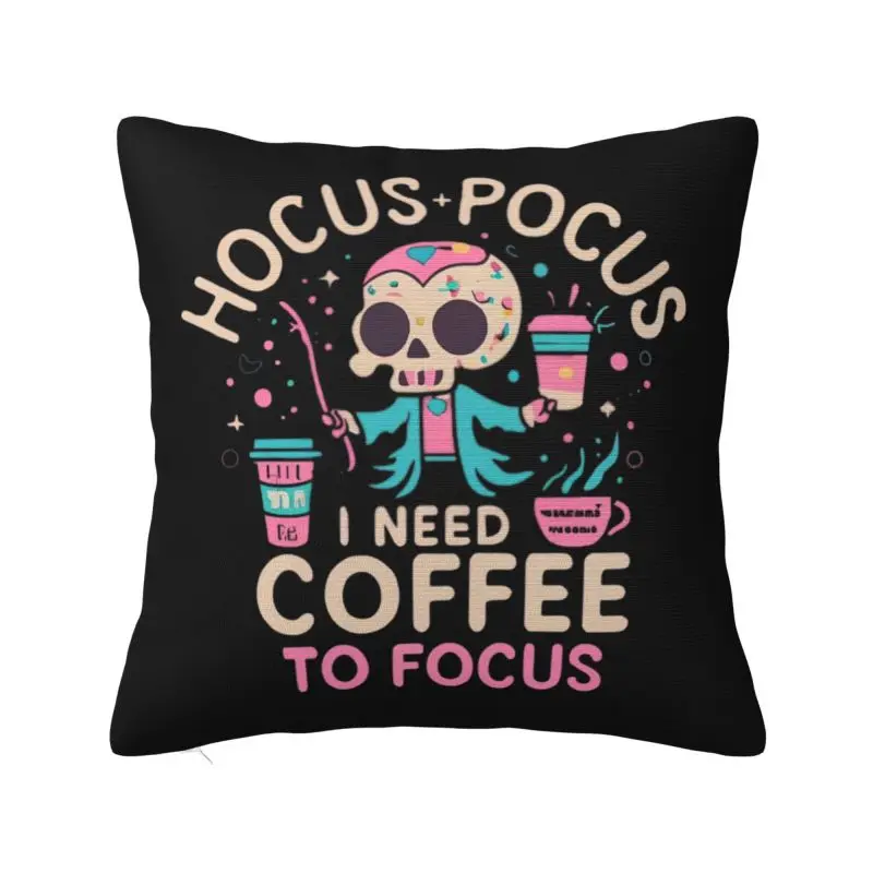 Custom Halloween Hocus Pocus Luxury Throw Pillow Cover I Need Coffee To Focus Car Cushion