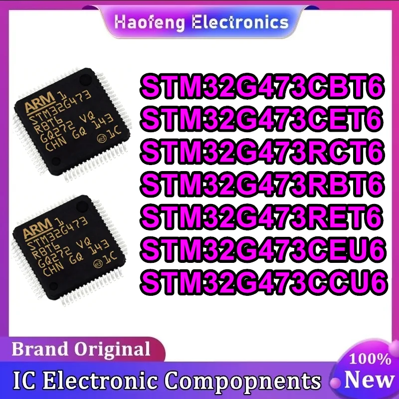

STM32G473CBT6 STM32G473CET6 STM32G473RCT6 STM32G473RBT6 STM32G473RET6 STM32G473CEU6 STM32G473CCU6 Микросхема Новая на складе