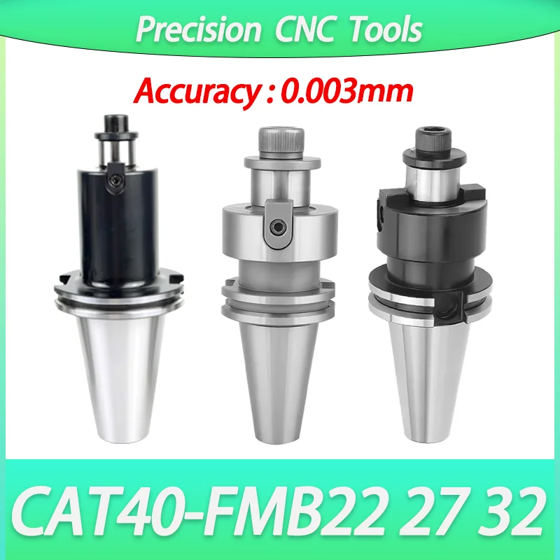CAT40 Tool Holder FMB22 FMB27 FMB32 FMB40 CNC face mill Toolholder for CNC Machine tools milling cutter holder Cutter Face Mill