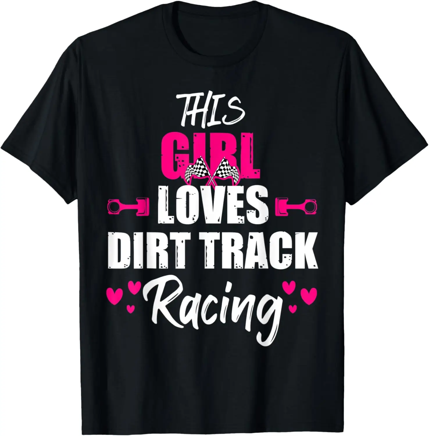 This Girl Loves Dirt Track Racing Cool Racer Lover T-Shirt