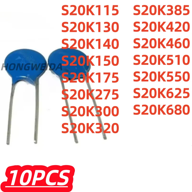 10Pcs/lot 100% New 20mm Varistor S20K130 S20K140 S20K150 S20K175 S20K275 S20K300 S20K320 S20K385 S20K510 S20K550 S20K625