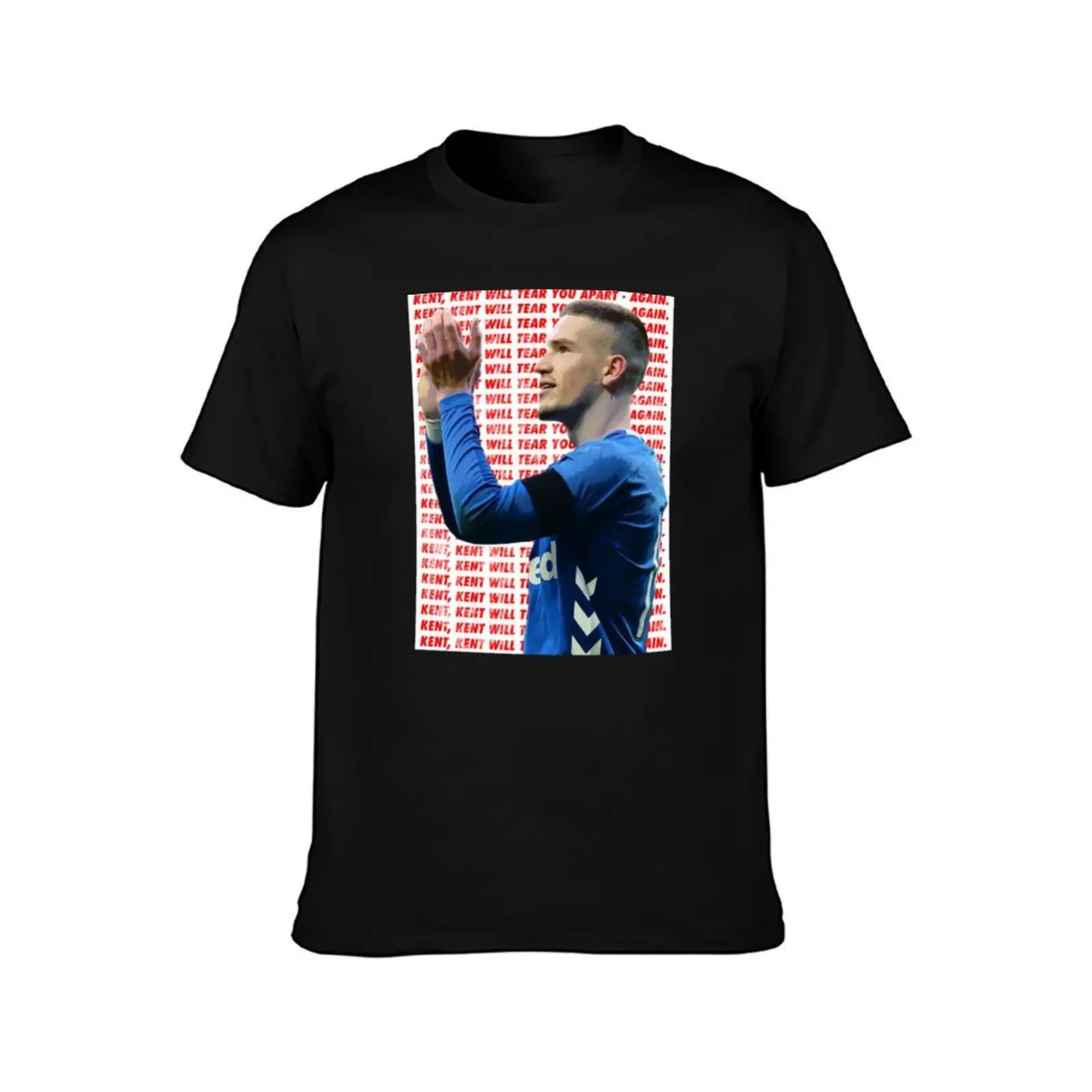 Glasgow Rangers Ryan Kent - Kent Will Tear You Apart T-Shirt Comfortable Work Wear Tee T-Shirt