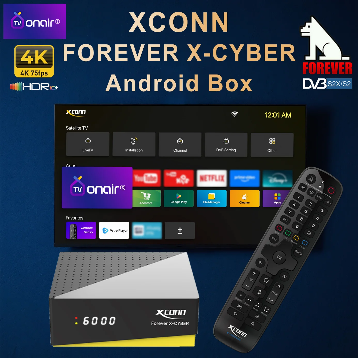 

XCONN FOREVER X-CYBER Satellite Receiver Android IPTV Boxes 4K TVONAIR3 Universal BT Find Remote Voice Hotkey Dual WiFi TV Box